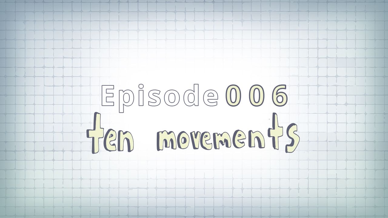 006: Ten Movements