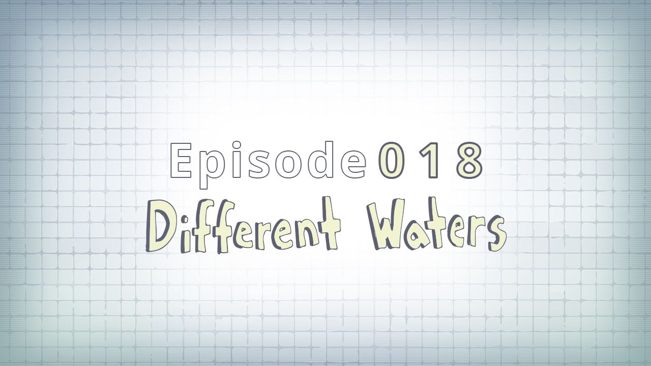 018: Different Waters